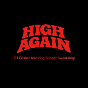 High Again (feat. Sunset Sweatshop)