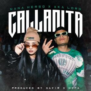 CALLADITA (feat. AKA Lord) [Explicit]