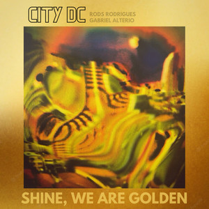 Shine, We Are Golden