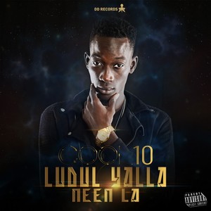 Ludul Yalla Neen La (Explicit)