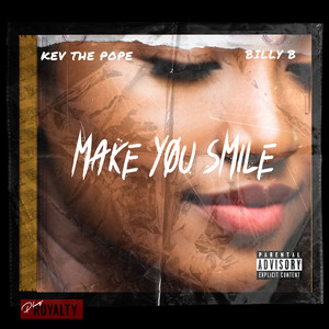 Make You Smile, Pt. 1 (Explicit)