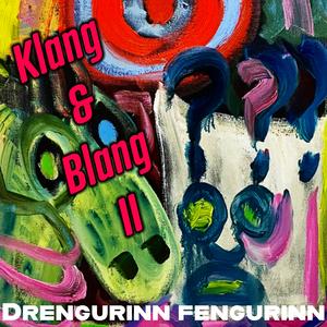 Klang & blang II