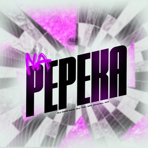 Na Pepeca (Explicit)
