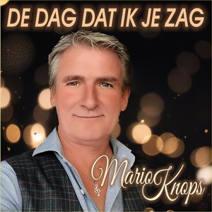 De Dag Dat Ik Je Zag