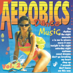 Aerobics Dance Music Vol. 2