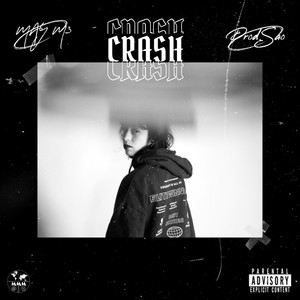 Crash (Explicit)