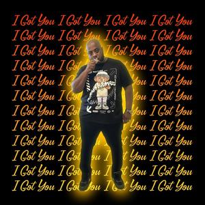 I Got You (Explicit)