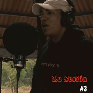 La sesión #3 (Explicit)