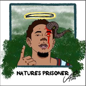 Nature's Prisoner (Explicit)