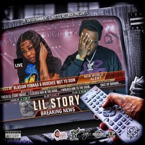 Lil Story (feat. Boochee Wut Yu Doin) [Explicit]