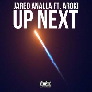 Up Next (feat. Aroki) (Remaster|Explicit)