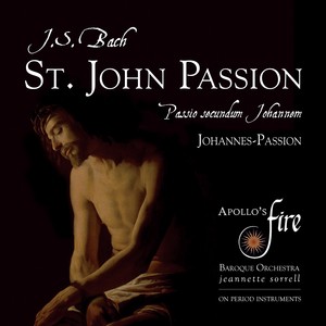 J.S. Bach: St. John Passion, BWV 245