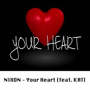 Your Heart (feat. Kat)