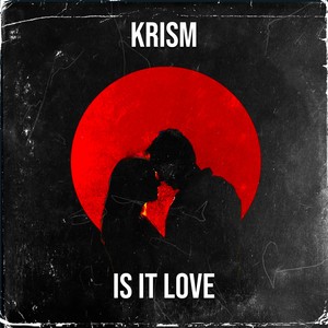 Is It Love