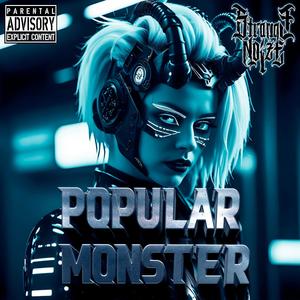 Popular Monster (BOOTLEG) [Explicit]