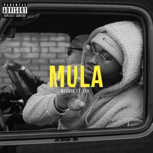 Mula(feat. JXY) (Explicit)
