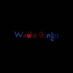 Wouke Ganga (Explicit)