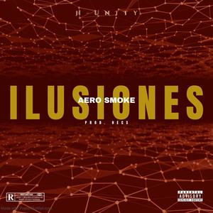 Ilusiones (Explicit)