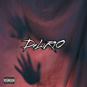 DeLiRiO (feat. NYYCKO LA N) (Explicit)