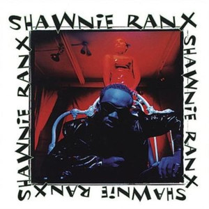 Shawnie Ranx - All-Right (feat. Chubb Rock)