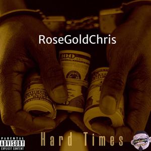 Hard Times (Explicit)