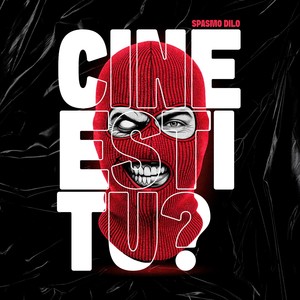 Cine esti tu? (Explicit)