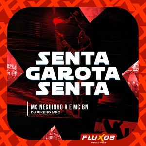 Senta Garota Senta (Explicit)