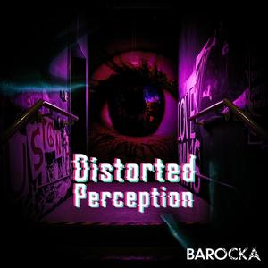 Distorted Perception