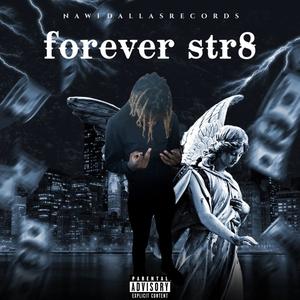 Forever Str8 (Explicit)