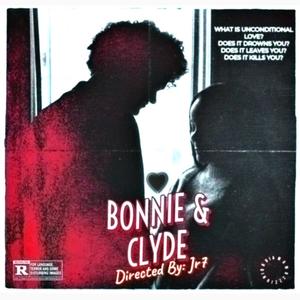Bonnie & Clyde (Explicit)