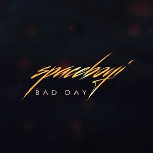 Bad Day (Explicit)