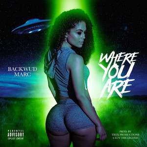 Where You Are (Explicit)