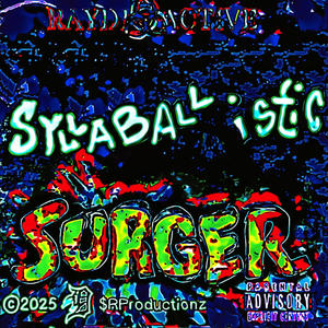 SyllaballisticSurger (Explicit)