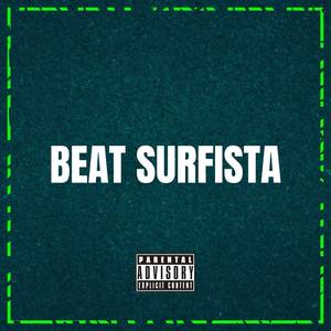 BEAT SURFISTA (Explicit)