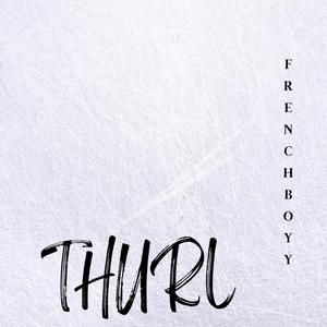 Thurl (Explicit)