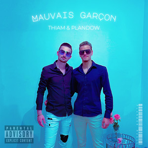 Mauvais Garçon (Explicit)