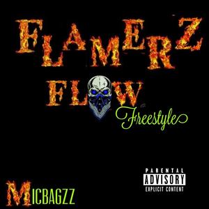 Flamerz Flow Freestlye (Explicit)