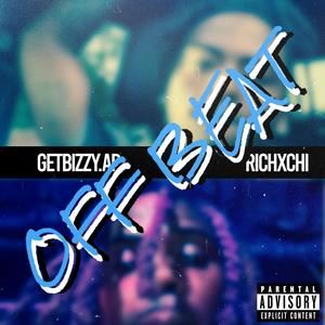 Offbeat (feat. RiCHxCHi) (Explicit)