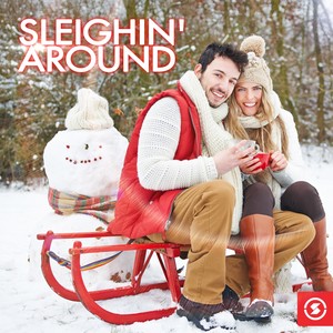 Sleighin' Around: Christmas Songs