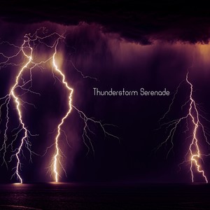 Thunderstorm Serenade