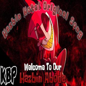 Hazbin Abode (Hazbin Hotel Song) (feat. Dblusion)