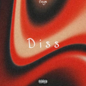 Diss (Explicit)