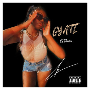 Gyati (Explicit)