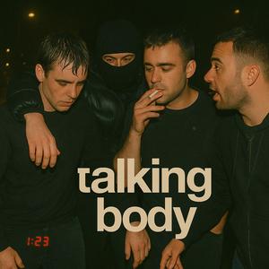 Talking Body (Garage|Explicit)