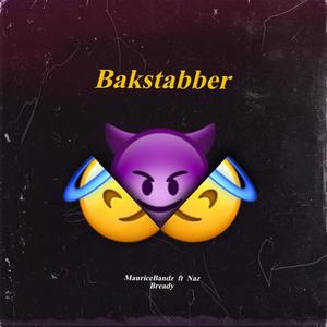 Bakstabber (feat. Naz Bready) (Explicit)