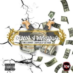 Dracos & Bankrolls (feat. Khyflee & P Get Bizze) [Explicit]