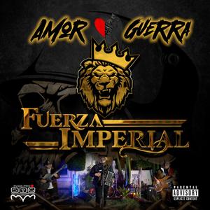 Amor Y Guerra (Explicit)