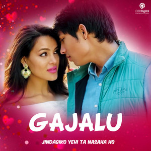 Jindagiko Yehi Ta Nasaha Ho (From "Gajalu")