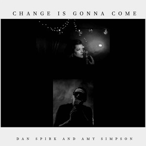 Change Is Gonna Come (Duet) [Explicit]