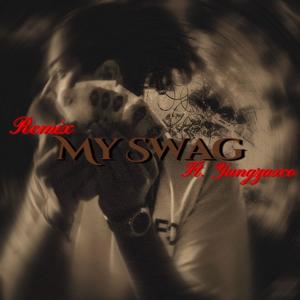 My Swag (feat. Yungzaxco) [Remix] [Explicit]